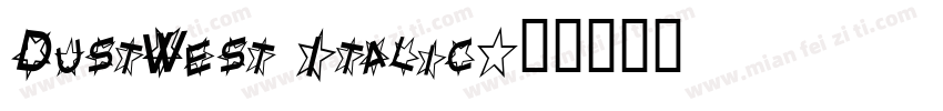 DustWest Italic字体转换